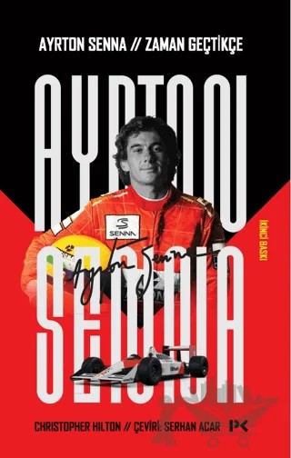 Ayrton Senna: Zaman Geçtikçe – Christopher Hilton – Profil Kitap kitap kapağı