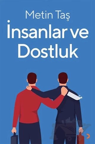 İnsanlar ve Dostluk – Metin Taş – Cinius Yayınları kitap kapağı