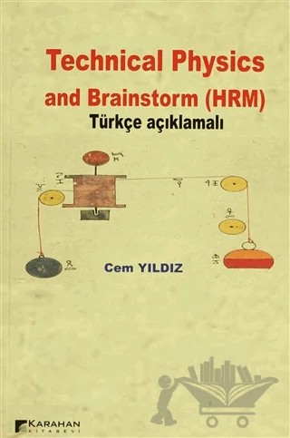 Technical Physics and Brainstorm (HRM) – Cem Yıldız – Karahan Kitabevi kitap kapağı