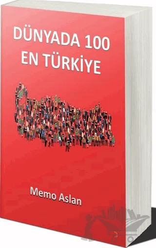 Dünyada 100 En Türkiye – Memo Aslan – Cinius Yayınları kitap kapağı