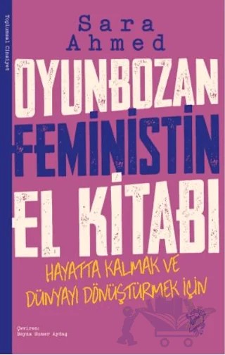 Oyunbozan Feministin El Kitabı – Sara Ahmed – Minotor Kitap kitap kapağı