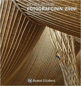 Fotoğrafçının Zihni – Michael Freeman – Remzi Kitabevi kitap kapağı