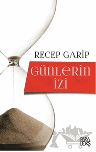 Günlerin İzi – Recep Garip – Paradoks Yayınları kitap kapağı