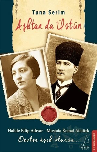 Aşktan da Üstün – Tuna Serim – Destek Yayınları kitap kapağı