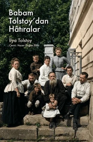 Babam Tolstoy'dan Hatıralar – İlya Tolstoy – Yedinci Kat Yayınları kitap kapağı