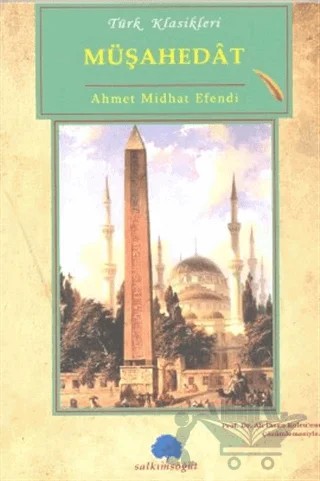Müşahedat – Ahmet Mithat Efendi – Salkımsöğüt Yayınları kitap kapağı