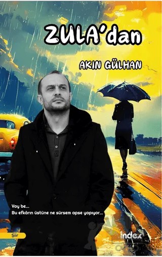 Zula’dan – Akın Gülhan – İndex Yayınları kitap kapağı