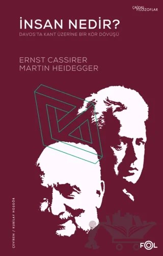 İnsan Nedir? – Ernst Cassirer, Martin Heidegger – Fol Kitap kitap kapağı