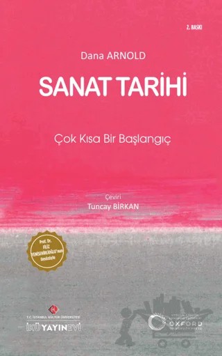 Sanat Tarihi – Dana Arnold – İstanbul Kültür Üniversitesi - İKÜ Yayınevi kitap kapağı