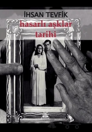 Hasarlı Aşklar Tarihi – İhsan Tevfik – Artshop Yayıncılık kitap kapağı