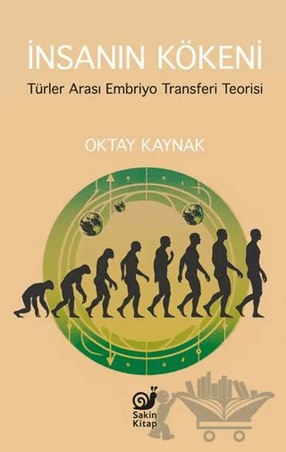 İnsanın Kökeni – Oktay Kaynak – Sakin Kitap kitap kapağı
