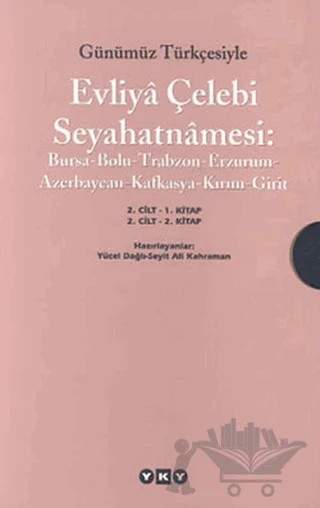 Günümüz Türkçesiyle Evliya Çelebi Seyahatnamesi 2. Cilt (2 Kitap Takım) – Evliyâ Çelebi – Yapı Kredi Yayınları kitap kapağı