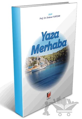 Yaza Merhaba – Erdener Yurtcan – Adalet Yayınevi kitap kapağı