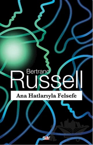 Ana Hatlarıyla Felsefe – Bertrand Russell – Say Yayınları kitap kapağı