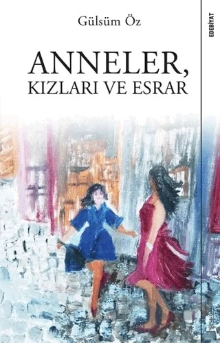 Anneler Kızları ve Esrar – Gülsüm Öz – Sola Unitas kitap kapağı