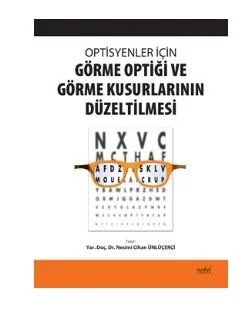 Optisyenler İçin Görme Optiği ve Görme Kusurlarının Düzeltilmesi – Yard. Doç. Dr. Nesimi Cihan Ünlüçerçi – Nobel Tıp Kitabevleri kitap kapağı