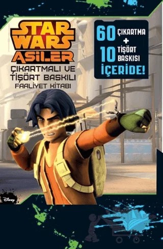 Disney Starwars Asiler - Çıkartmalı ve Tişört Baskılı Faaliyet Kitabı – Kolektif – Doğan Egmont Yayıncılık kitap kapağı