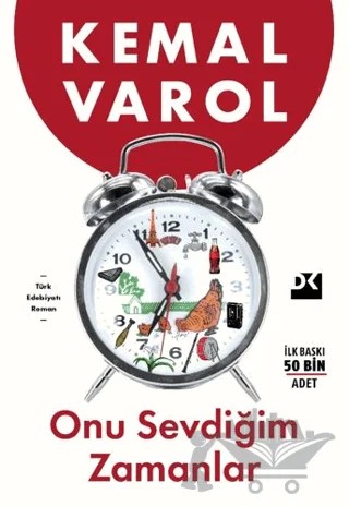 Onu Sevdiğim Zamanlar – Kemal Varol – Doğan Kitap kitap kapağı