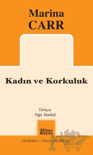Kadın ve Korkuluk – Marina Carr – Mitos Boyut Yayınları kitap kapağı