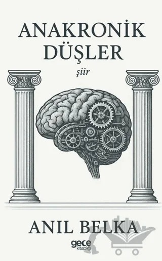 Anakronik Düşler – Anıl Belka – Gece Kitaplığı kitap kapağı