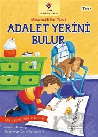 Adalet Yerini Bulur - Matematik Her Yerde – Jennifer Dussling – TÜBİTAK Yayınları kitap kapağı