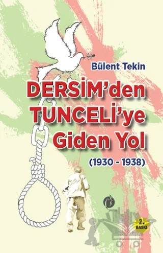 Dersim’den Tunce’liye Giden Yol (1930-1938) – Bülent Tekin – Herdem Kitap kitap kapağı