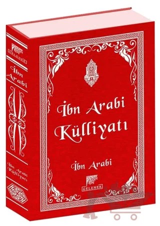 İbn Arabi Külliyatı – Muhyiddin İbn Arabi – Gelenek Yayıncılık kitap kapağı
