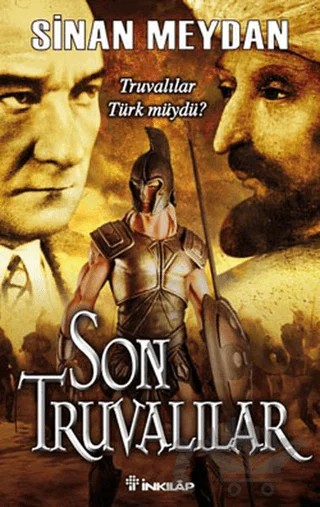 Son Truvalılar – Sinan Meydan – İnkılap Kitabevi kitap kapağı