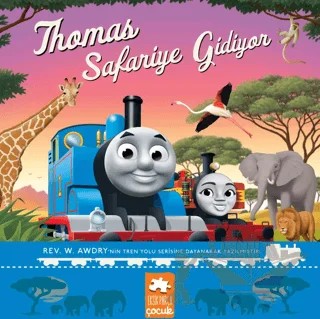 Thomas Safariye Gidiyor – Rev W. Awdry – Eksik Parça Yayınları kitap kapağı