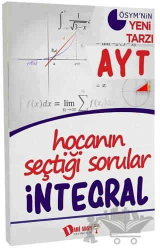 AYT Hocanın Seçtiği Sorular İntegral Soru Bankası – Kolektif – Dahi Adam Yayıncılık kitap kapağı