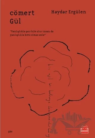 Cömert Gül – Haydar Ergülen – Kırmızı Kedi Yayınevi kitap kapağı