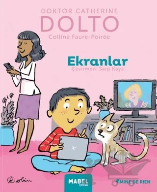Ekranlar - MDR Çocuk Psikoloji Serisi 3 – Catherine Dolto – Mabel Çocuk kitap kapağı