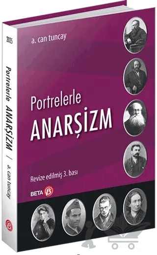 Portrelerle Anarşizm – A. Can Tuncay – Beta Yayınevi kitap kapağı