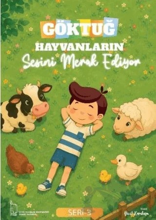 Göktuğ Hayvanların Sesini Merak Ediyor – Yücel Karakaya – İZYAKO kitap kapağı