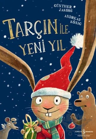 Tarçın İle Yeni Yıl – Andreas König – İş Bankası Kültür Yayınları kitap kapağı