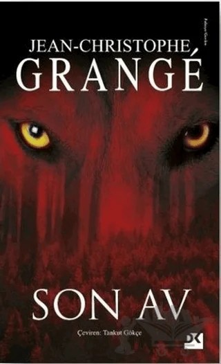 Son Av – Jean-Christophe Grange – Doğan Kitap kitap kapağı