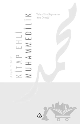 Kitap Ehli Muhammedilik – Asım Yıldız – Düşün Yayıncılık kitap kapağı