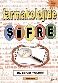 Farmakolojide Şifre – Dr. Servet Yolbaş – Nobel Tıp Kitabevleri kitap kapağı