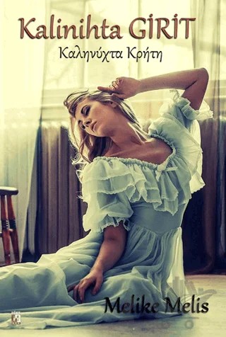 Kalinihta Girit – Melike Melis – Uğur Tuna Yayınları kitap kapağı