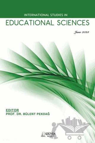 International Studies in Educational Sciences - June 2023 – Bülent Pekdağ – Serüven Yayınevi kitap kapağı