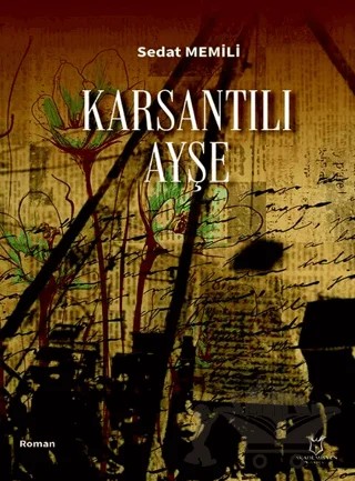 Karsantılı Ayşe – Sedat Memili – Akademisyen Kitabevi kitap kapağı
