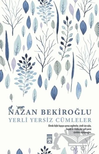 Yerli Yersiz Cümleler (İmzalı - Numaralı Özel Baskı) – Nazan Bekiroğlu – Timaş Yayınları kitap kapağı