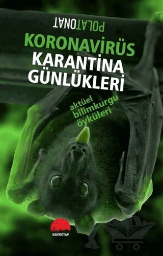 Koronavirüs Karantina Günlükleri – Polat Onat – Kent Kitap kitap kapağı