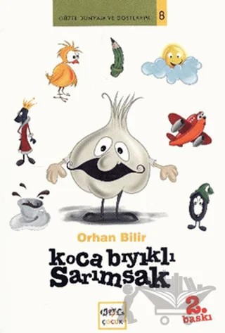 Koca Bıyıklı Sarmısak – Orhan Bilir – Nar Yayınları kitap kapağı