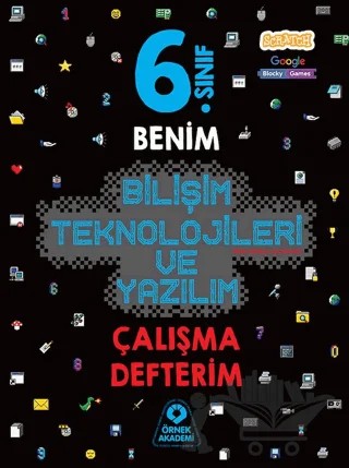 6. Sınıf Benim Bilişim Teknolojileri ve Yazılım Çalışma Defterim – Mehmet Zeki Ünal – Örnek Akademi kitap kapağı