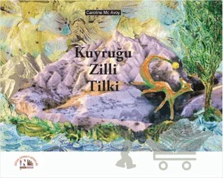 Kuyruğu Zilli Tilki – Caroline Mc Avoy – Nesin Yayınevi kitap kapağı