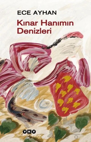 Kınar Hanımın Denizleri – Ece Ayhan – Yapı Kredi Yayınları kitap kapağı