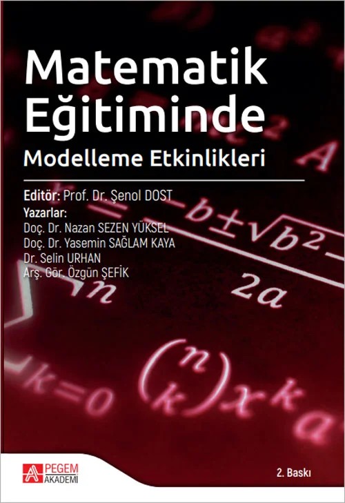 Matematik Eğitiminde Modelleme Etkinlikleri – Şenol Dost, Nazan Sezen Yüksel, Selin Urhan, Yasemin Sağlam Kaya – Pegem Akademi Yayıncılık kitap kapağı