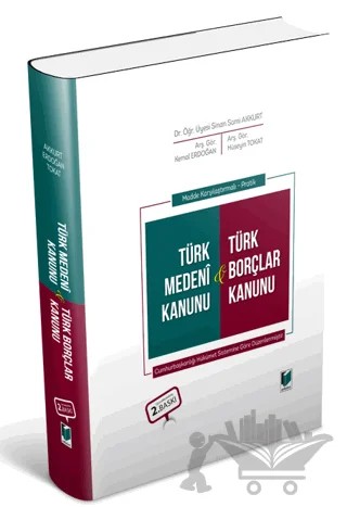 Türk Medeni Kanunu ve Türk Borçlar Kanunu – Hüseyin Tokat, Kemal Erdoğan, Sinan Sami Akkurt – Adalet Yayınevi kitap kapağı