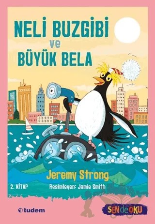 Neli Buzgibi ve Büyük Bela 2.Kitap – Jeremy Strong – Tudem Yayınları kitap kapağı